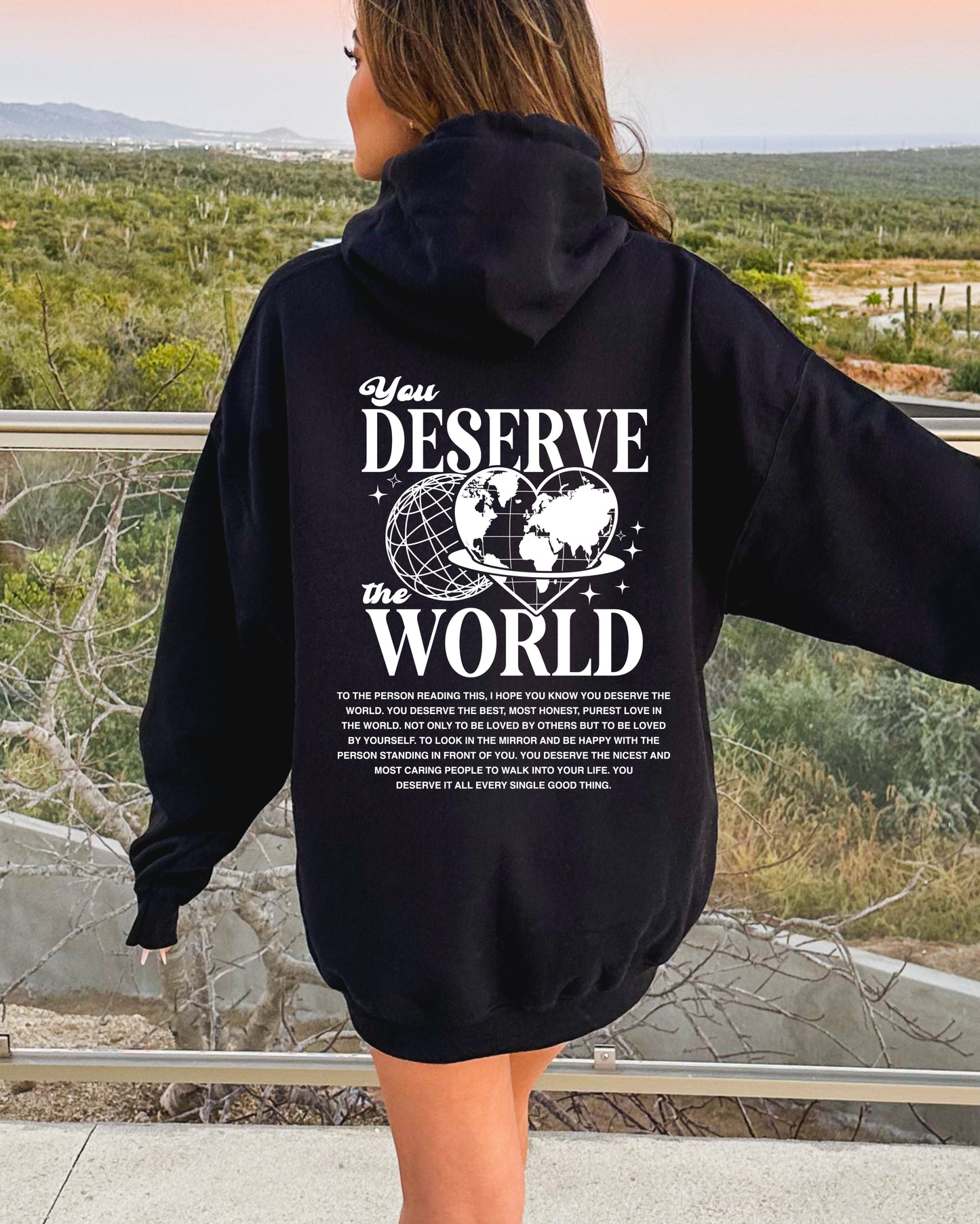 You Deserve The World Hoodie - White - Blank Canvas Fashion
