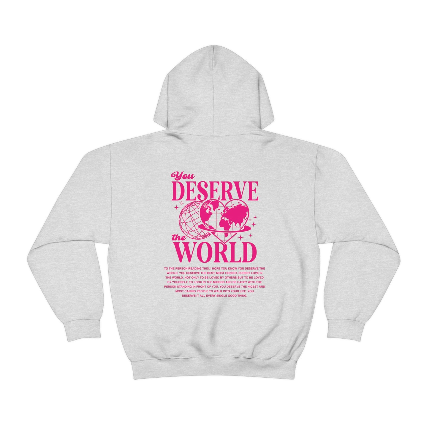You Deserve The World Hoodie - Pink - Blank Canvas Fashion