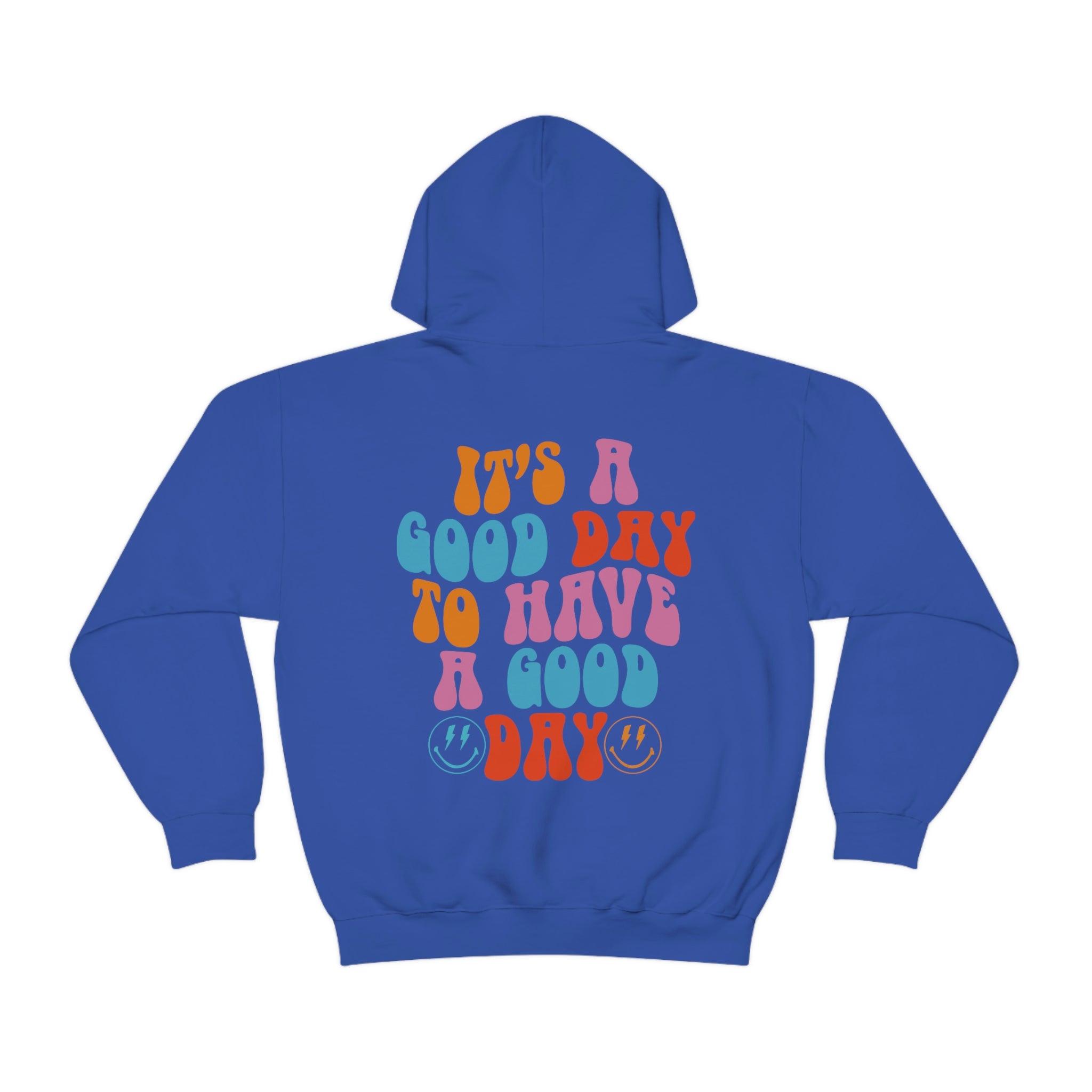 It's a good day to have a good day 2024 hoodie