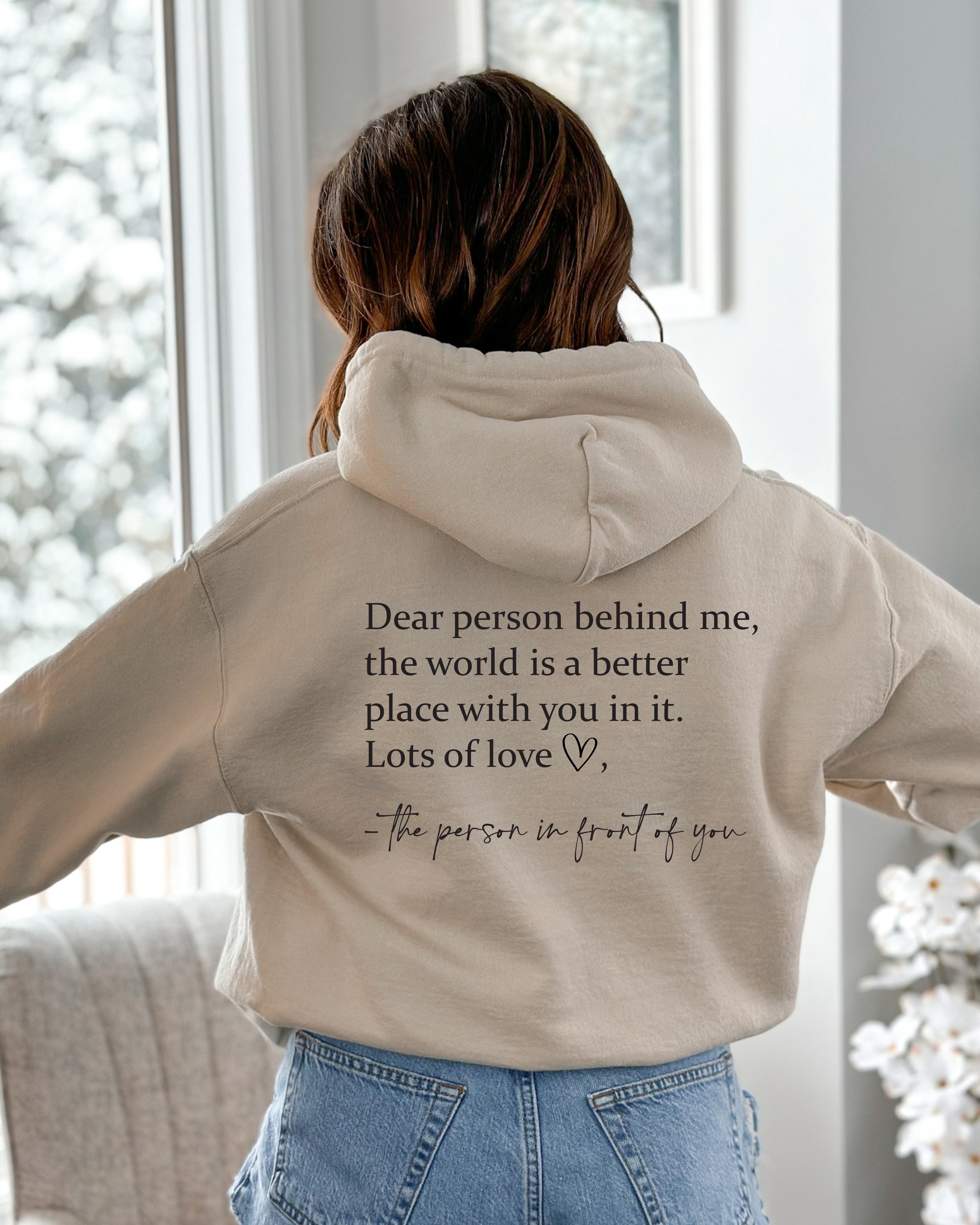 The World Is A Better Place With You In It Hoodie