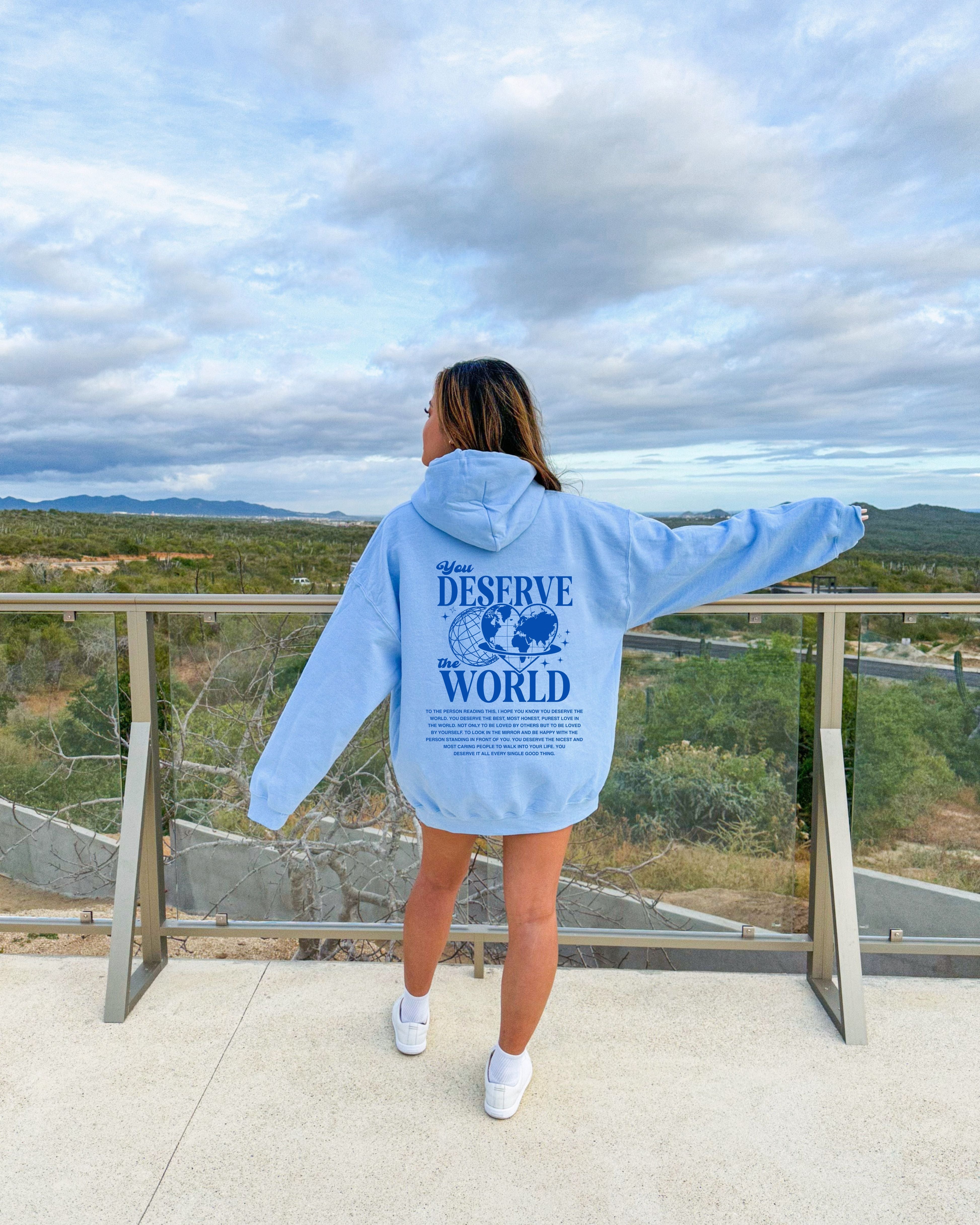 You Deserve The World Hoodie Blue