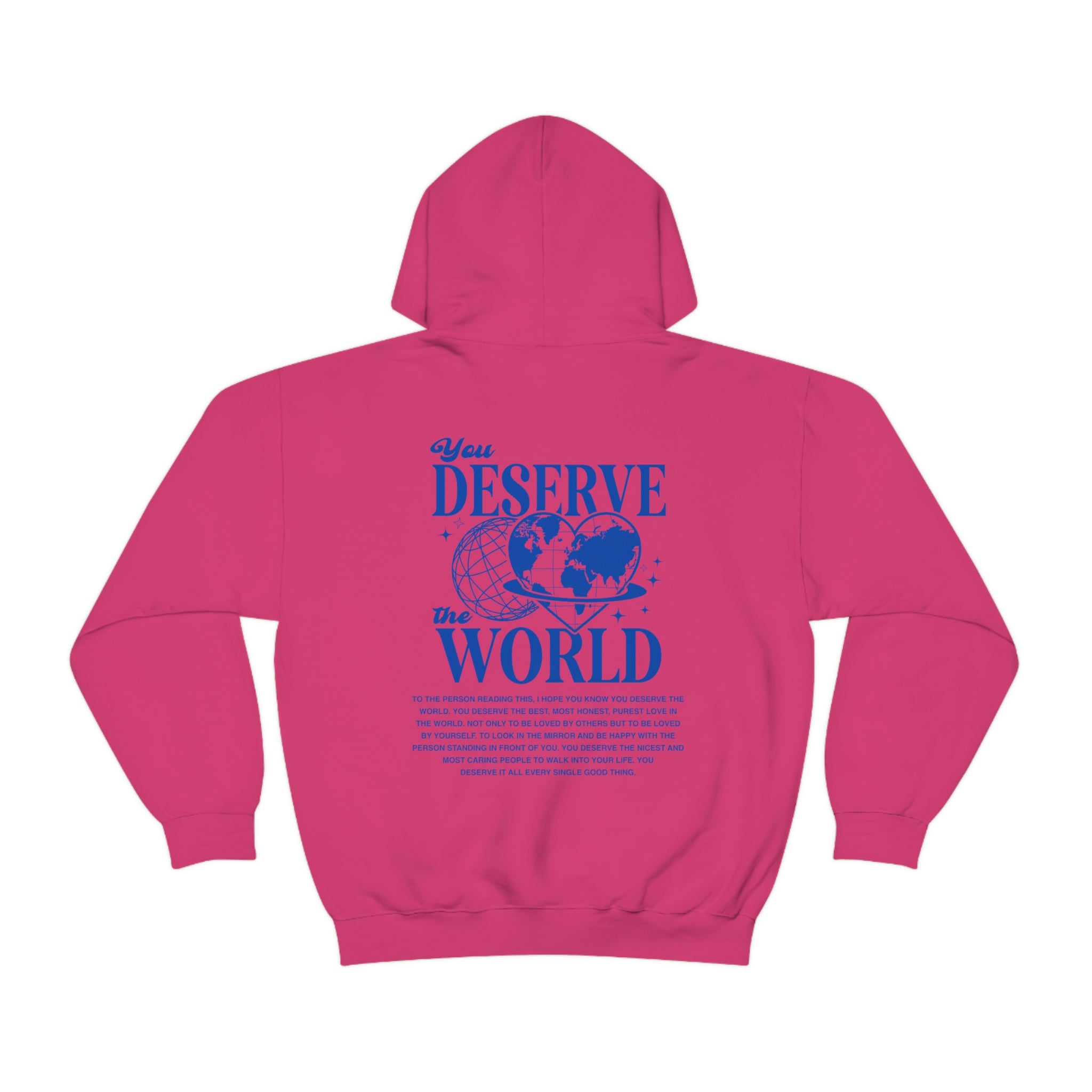 You Deserve The World Hoodie Blue